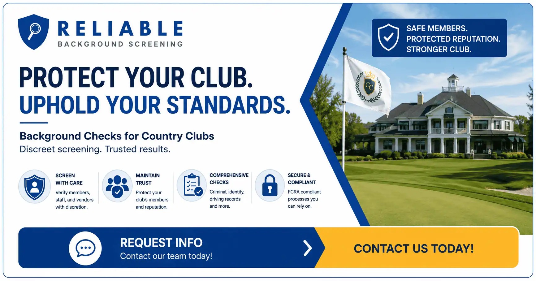 Reliable Background Screening Country Club Background Checks CTA Banner Club Membership Protection with background checks through Reliable Background Screening